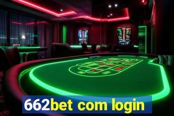 662bet com login